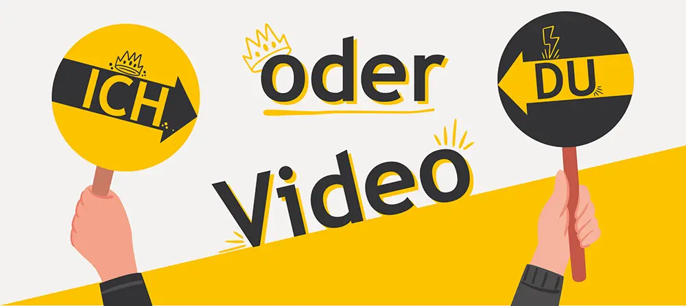 Ich oder Du? Video